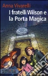I fratelli Wilson e la porta magica I fratelli Wilson e la porta magica