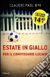 Estate in giallo per il commissario Luciani libro
