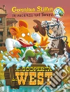 Alla scoperta del West libro