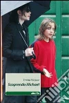Scoprendo Michael libro