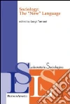 Sociology: the «new» language Sociology: the «new» language