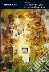 Marcello Jori. La città meravigliosa degli artisti straordinari Marcello Jori. La città meravigliosa degli artisti straordinari