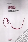 Le qualità espressive. Fenomenologia sperimentale e percezione visiva libro