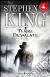 Terre desolate. La torre nera (3) libro