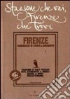 Stagione che vai, Firenze che trovi. Almanacco di eventi e socialità fiorentine Stagione che vai, Firenze che trovi. Almanacco di eventi e socialità fiorentine
