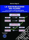 La distribuzione dei flussi La distribuzione dei flussi