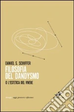 Filosofia del dandysmo