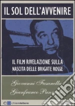Il sol dell'avvenire. DVD. Con libro