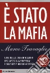 È stato la mafia. Con DVD libro