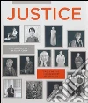 Justice. Faces of the human rights revolution libro
