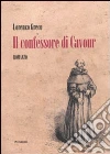 Il Confessore di Cavour libro