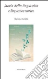 Storia della linguistica e linguistica storica Storia della linguistica e linguistica storica