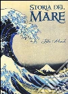 Storia del mare libro