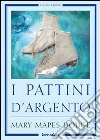 Pattini d'argento Pattini d'argento