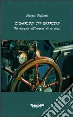 Diario di bordo. Un viaggio all'interno di se stessi