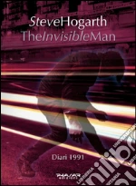 The invisible man. Diari 1991
