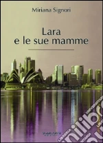 Lara e le sue mamme