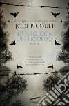 Intenso come un ricordo libro