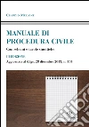 Manuale di procedura civile. Con schemi e tavole sinottiche libro