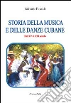 Storia della musica e delle danze cubane libro