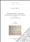 Le sette parole di agonia di Nostro Signore Gesù Cristo. Anagni, Archivio della cattedrale, fondo musicale ms Arcap 0608 libro