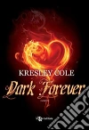 Dark forever libro