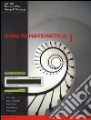 Analisi matematica. Ediz. mylab. Con eText. Con aggiornamento online. Vol. 1: Funzioni di una variabile libro