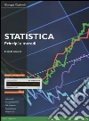Statistica: principi e metodi. Ediz. mylab. Con e-book. Con aggiornamento online libro