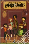 Guardatevi dal sacro micio. Lumberjanes. Vol. 1 libro