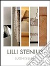 Lilli Stenius. Suoni silenti libro