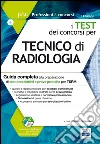 P&C 5.1. Tecnico di radiologia. Guida completa alla preparazione di test preselettivi e prove pratiche per TSRM. Con software di simulazione libro