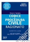 Codice di procedura civile ragionato. Ediz. minore libro