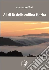 Al di là della collina fiorita libro