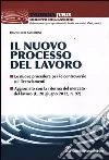 Il nuovo processo del lavoro Il nuovo processo del lavoro