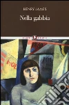 Nella gabbia libro