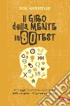 Il giro della mente in 80 test libro