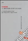 Kakebo 2016. Il libro dei conti di casa. Il metodo giapponese per imparare a risparmiare libro