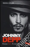 Johnny Depp. L'uomo dietro la maschera libro