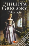 L'altra regina libro