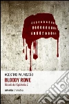 Bloody Rome. Ricordi dall'epidemia Z libro