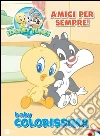 Amici per sempre! Baby colorissima. Baby Looney Tunes. Vol. 4 libro