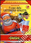 Il caso della letterina sparita. L'inchiesta di Natale di Otto Bassotto libro