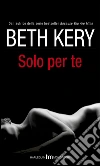 Solo per te libro