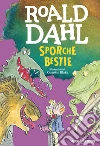 Sporche bestie libro