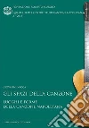 Gli spazi della canzone. Luoghi e forme della canzone napoletana libro
