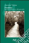 Freudiana. Sentieri interrotti nella storia della psicoanalisi libro
