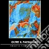 Oltre il paesaggio. Le rocce di Michele Pellegrino Oltre il paesaggio. Le rocce di Michele Pellegrino