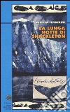 La lunga notte di Shackleton La lunga notte di Shackleton