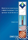 Modellazione numerica con COMSOL MultiphysicsR 4.3a. Applicazioni di scambio termico Modellazione numerica con COMSOL MultiphysicsR 4.3a. Applicazioni di scambio termico