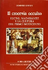 Il crocevia occulto. Lucini, Nazariantz e la cultura del primo Novecento libro